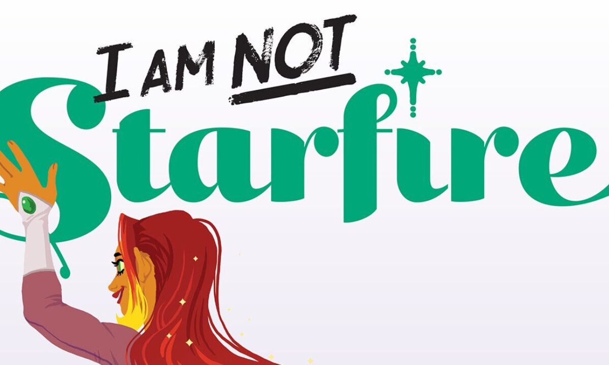 Review I Am Not Starfire Comic Crusaders