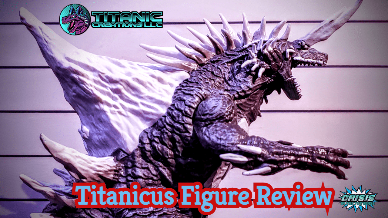 Titanic Creations LLC Titanicus Figure Review - COMIC CRUSADERS