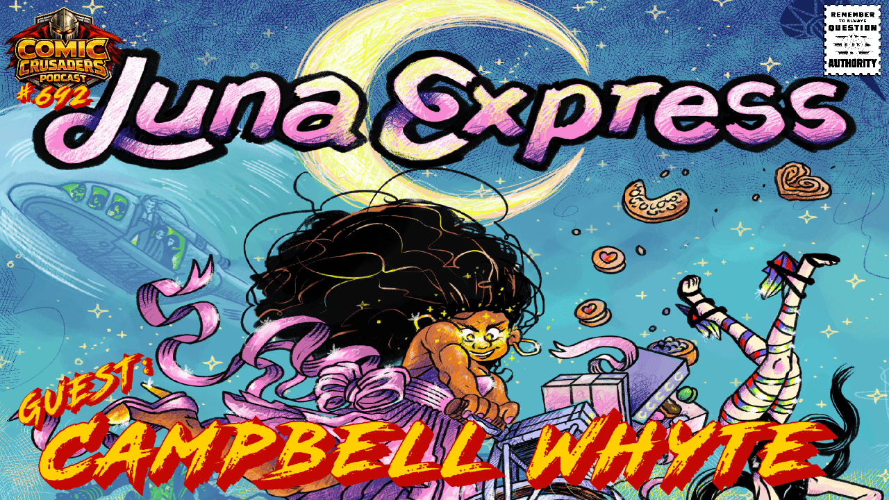 Campbell Whyte Luna Express interview on Comic Crusaders Podcast