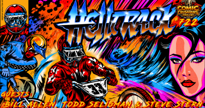 RAD!: HELLTRACK graphic novel art promoting the Comic Crusaders Podcast interview with Bill Allen, Todd Seligman and Steve Stern.
