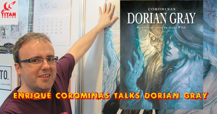 Enrique Corominas Dorian Gray interview for Comic Crusaders