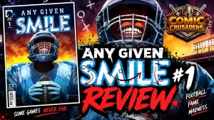 Any Given Smile #1 Review: SMILE NOW, SCREAM LATER