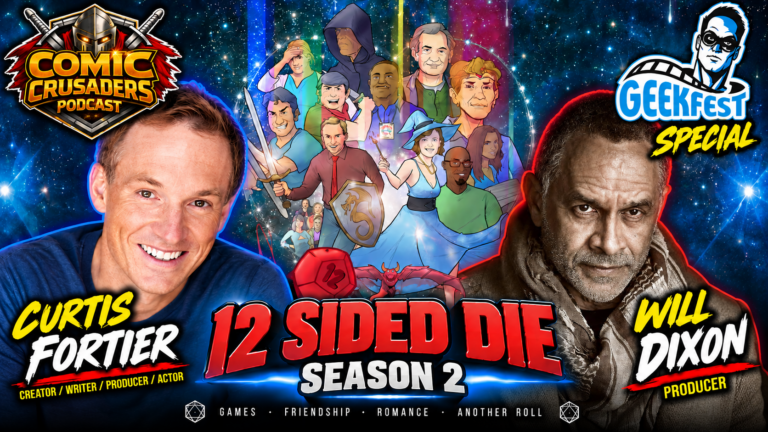 CURTIS FORTIER & WILL DIXON ROLL INTO 12 SIDED DIE: SEASON 2 | GEEKFEST x COMIC CRUSADERS