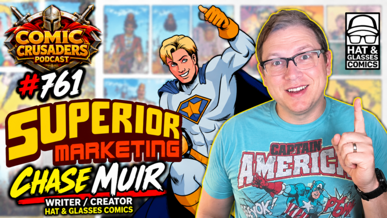 Chase Muir discusses Superior Marketing #1 on Comic Crusaders Podcast #761