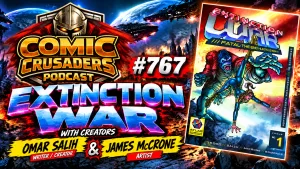 Omar Salih and James McCrone discuss Extinction War on Comic Crusaders Podcast #767