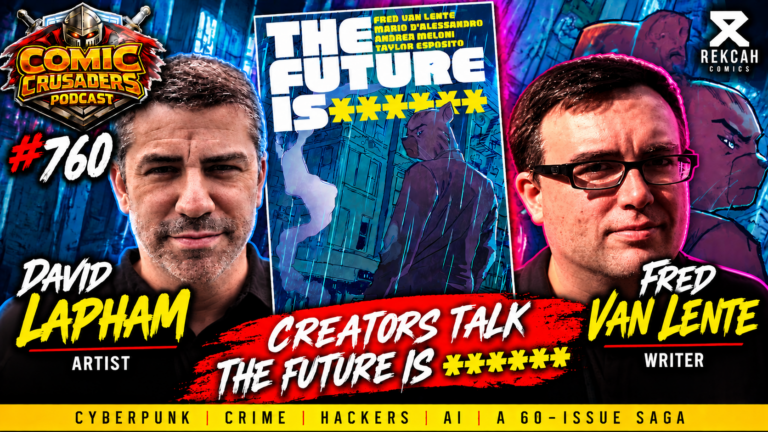 Fred Van Lente and David Lapham discuss The Future Is ****** on Comic Crusaders Podcast