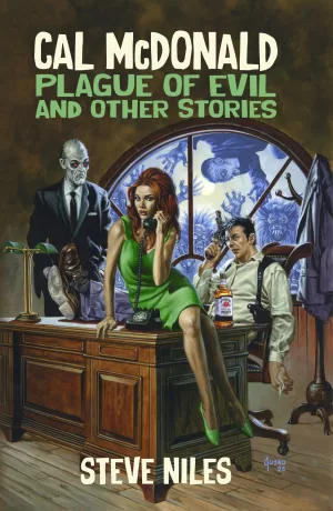 STEVE NILES BRINGS CAL McDONALD BACK FOR PLAGUE OF EVIL AND OTHER STORIES
