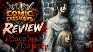 Macabre Majesty #1: Slave to the Red Review