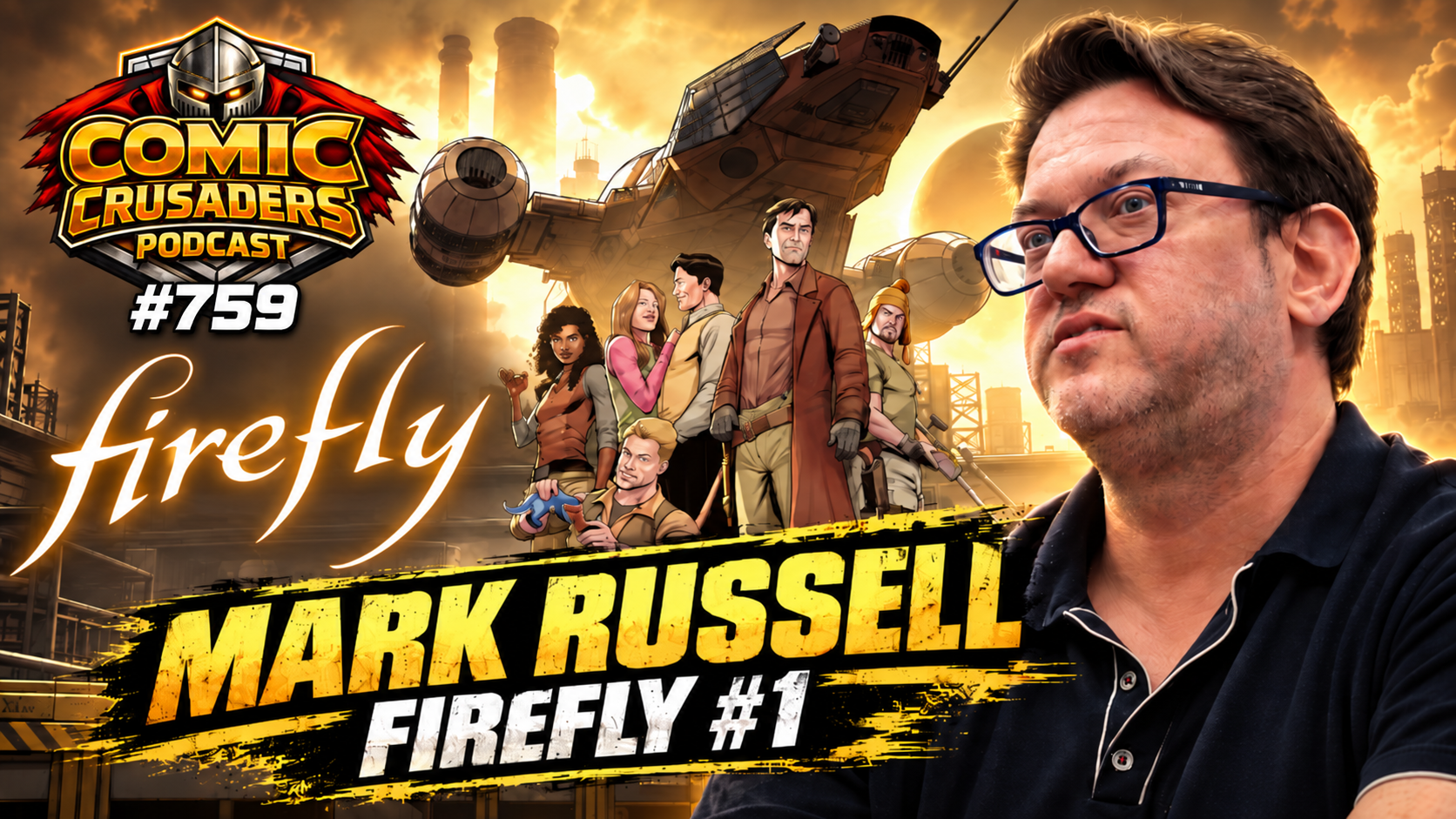 Mark Russell Comic Crusaders Podcast #759