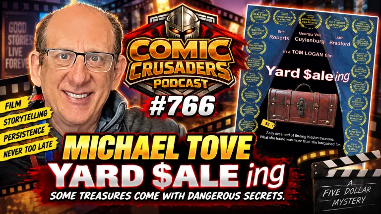 Michael Tove discusses Yard Saleing on Comic Crusaders Podcast #766