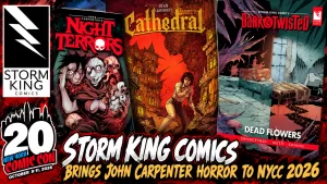 Storm King Comics Brings John Carpenter Horror to NYCC 2026