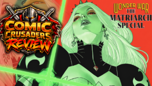 WONDER WOMAN ANNUAL: WONDER WAR – THE MATRIARCH #1 REVIEW: HELL GOT RECEIPTS