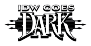 IDW Goes Dark in 2027 With Horror Takes on TMNT, Sonic, Godzilla, Star Trek and More