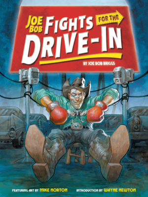 Joe Bob Briggs Is BACK at the Drive-In! Dark Horse Resurrects Decades of Cult-Movie Madness