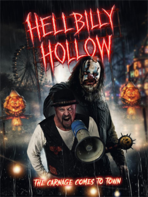 HELLBILLY HOLLOW Hits Streaming! Alabama’s Haunted Attraction Becomes a Bloody Slasher Nightmare