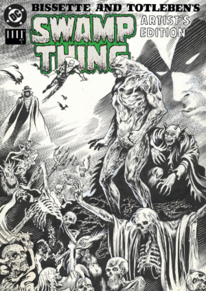 Swamp Thing Artist’s Edition Brings Bissette and Totleben’s Original Art Back to Life