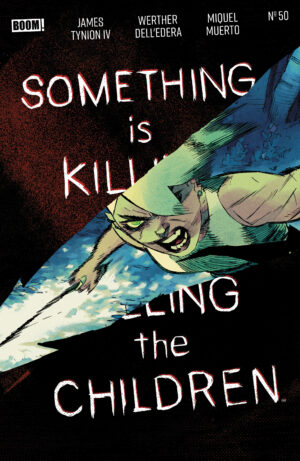 Something Is Killing the Children #50 Brings Erica Slaughter Back With a Surprise Trading Card